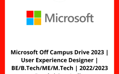 Microsoft Off Campus Drive 2023 | User Experience Designer | BE/B.Tech/ME/M.Tech | 2022/2023 Batch | Pan India