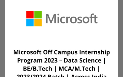 Microsoft Off Campus Internship Program 2023 – Data Science | BE/B.Tech | MCA/M.Tech | 2023/2024 Batch | Across India