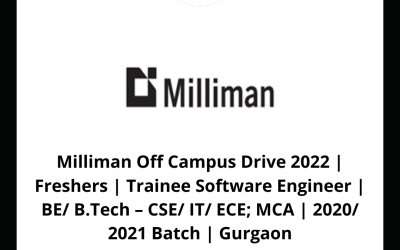 Milliman Off Campus Drive 2022 | Freshers | Trainee Software Engineer | BE/ B.Tech – CSE/ IT/ ECE; MCA | 2020/ 2021 Batch | Gurgaon