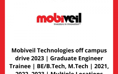 Mobiveil Technologies off campus drive 2023 | Graduate Engineer Trainee | BE/B.Tech, M.Tech | 2021, 2022, 2023 | Multiple Locations