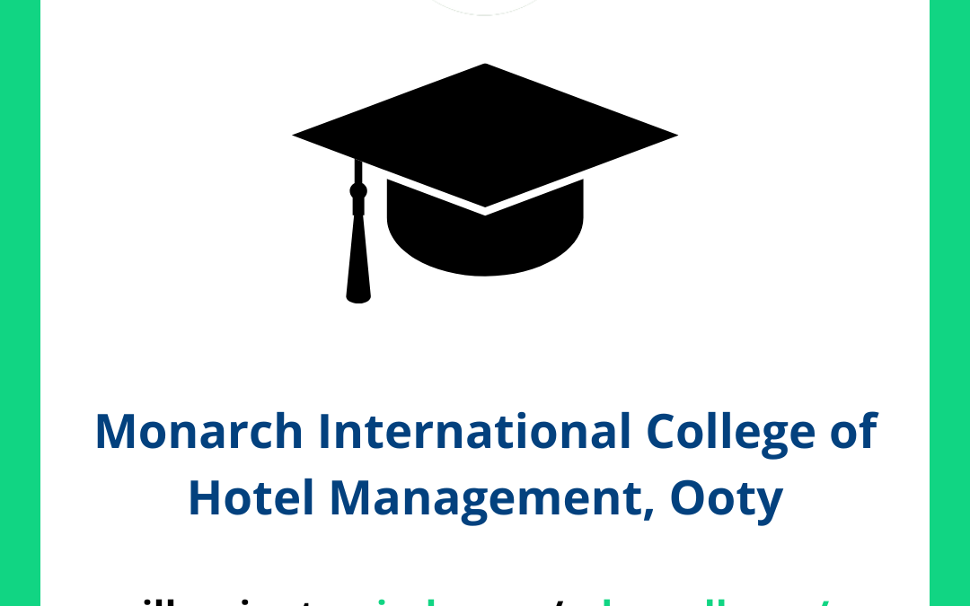 Monarch International College of Hotel Management, Ooty