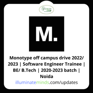 Monotype off campus drive 2022/ 2023