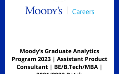Moody’s Graduate Analytics Program 2023 | Assistant Product Consultant | BE/B.Tech/MBA | 2021/2022 Batch