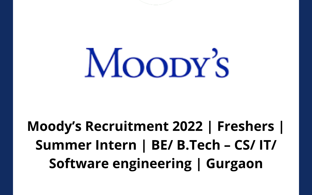 Moody’s Recruitment 2022