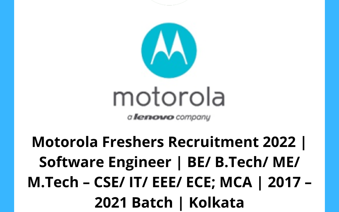Motorola Freshers Recruitment 2022