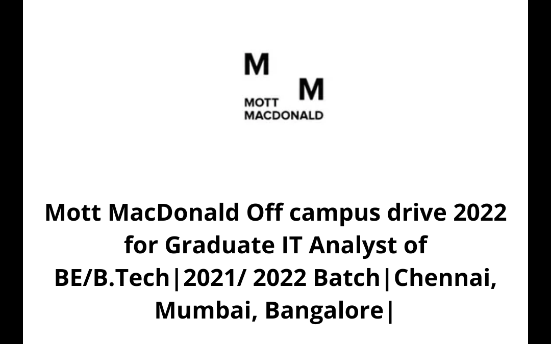 Mott MacDonald Off campus drive 2022