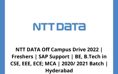 NTT DATA Off Campus Drive 2022 | Freshers | SAP Support | BE, B.Tech in CSE, EEE, ECE; MCA | 2020/ 2021 Batch | Hyderabad