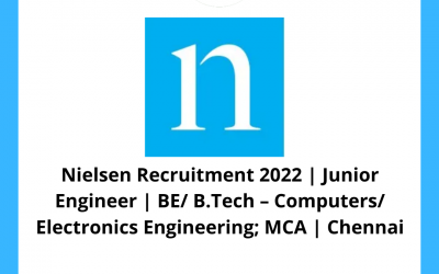 Nielsen Recruitment 2022 | Junior Engineer | BE/ B.Tech/ MCA | Chennai