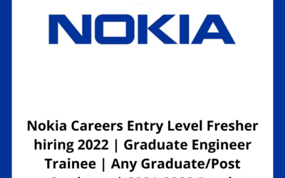 Nokia Careers Entry Level Fresher hiring 2022 | Graduate Engineer Trainee | Any Graduate/Post Graduate | 2021-2023 Batch