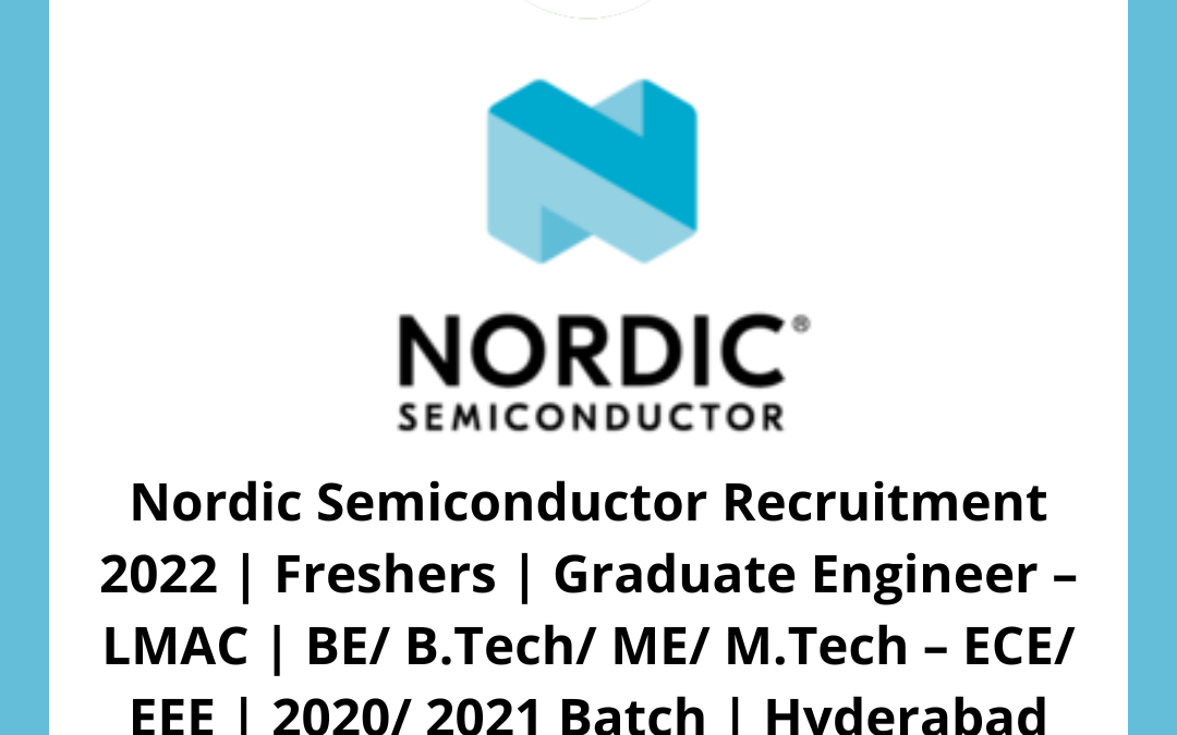 Nordic Semiconductor Recruitment 2022