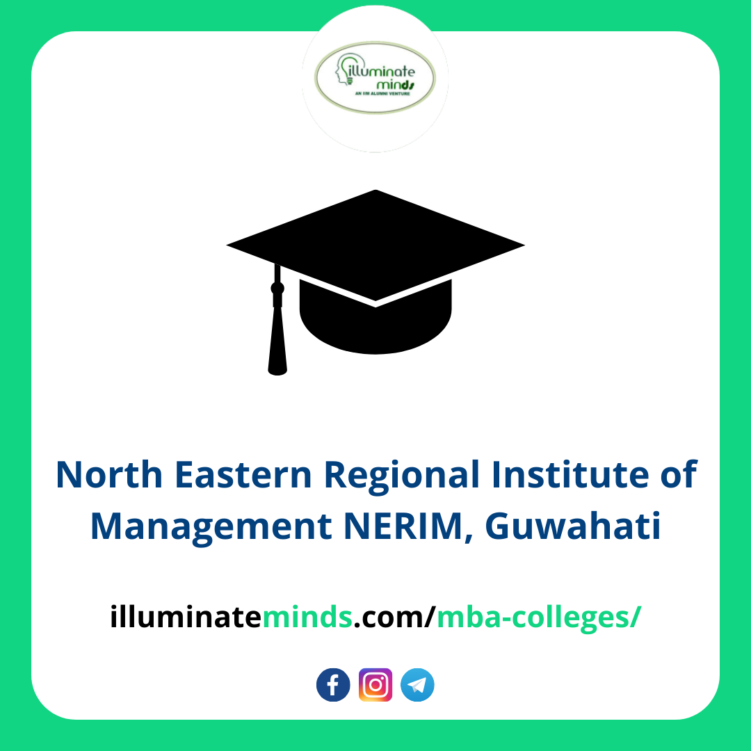 Nerim North Eastern Regional Institute of Management NERIM, Guwahati ...