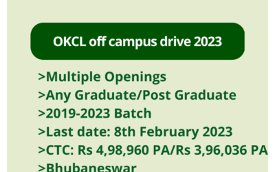 OKCL off campus drive 2023 | Multiple Openings | Any Graduate/Post Graduate | 2019-2023 Batch | Last date: 8th February 2023 | CTC: Rs 4,98,960 PA/Rs 3,96,036 PA | Bhubaneswar