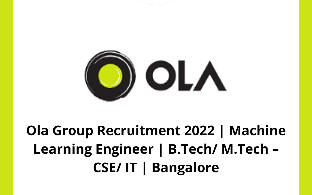 Ola Group Recruitment 2022
