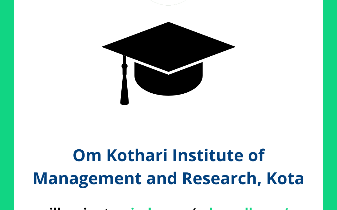 Om Kothari Institute of Management and Research OKIMR, Kota
