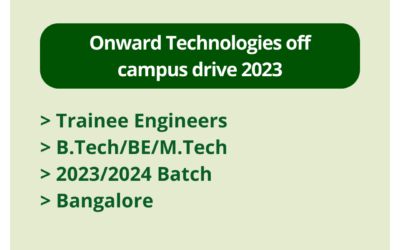 Onward Technologies off campus drive 2023 | Trainee Engineers | B.Tech/BE/M.Tech | 2023/2024 Batch  Bangalore