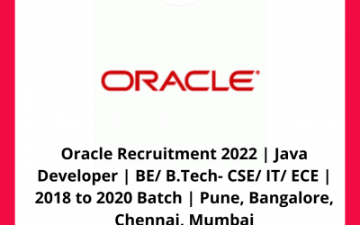 Oracle Recruitment 2022 | Java Developer | BE/ B.Tech- CSE/ IT/ ECE | 2018 to 2020 Batch | Pune, Bangalore, Chennai, Mumbai