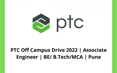 PTC Off Campus Drive 2022 | Associate Engineer | BE/ B.Tech/MCA | Pune