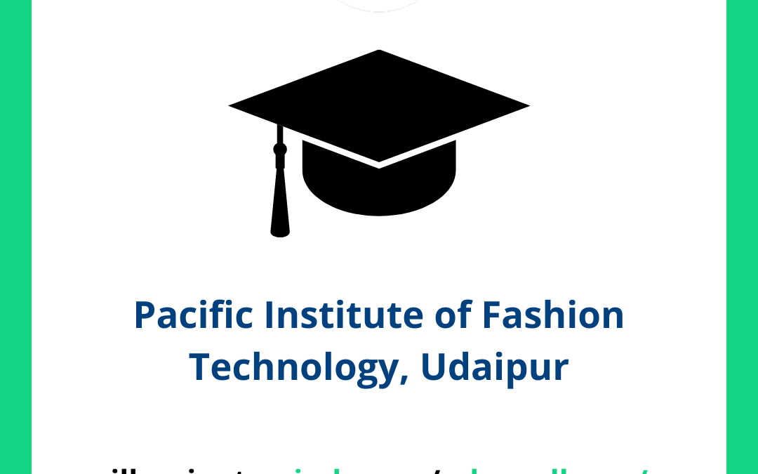 Pacific Institute of Fashion Technology PIFT, Udaipur