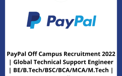 PayPal Off Campus Recruitment 2022 | Global Technical Support Engineer | BE/B.Tech/BSC/BCA/MCA/M.Tech | Pan India