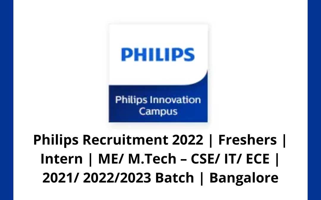 Philips Recruitment 2022