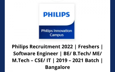 Philips Recruitment 2022 | Freshers | Software Engineer | BE/ B.Tech/ ME/ M.Tech – CSE/ IT | 2019 – 2021 Batch | Bangalore