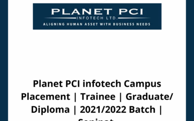 Planet PCI infotech Campus Placement | Trainee | Graduate/ Diploma | 2021/2022 Batch | Sonipat