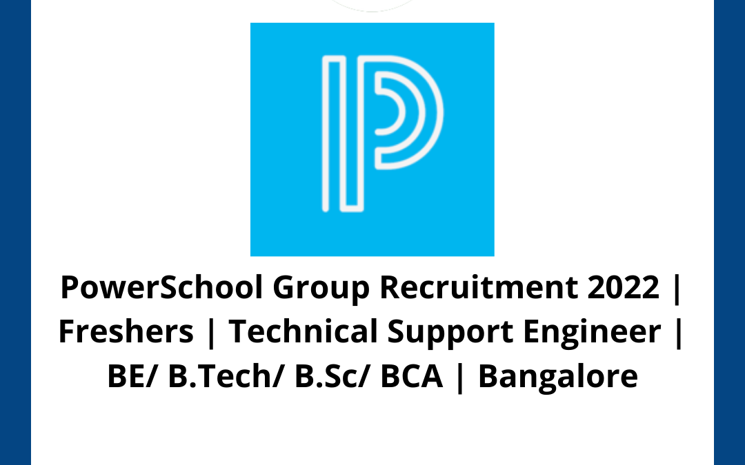 PowerSchool Group Recruitment 2022
