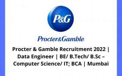 Procter & Gamble Recruitment 2022 | Data Engineer | BE/ B.Tech / B.Sc – Computer Science/ IT; BCA | Mumbai