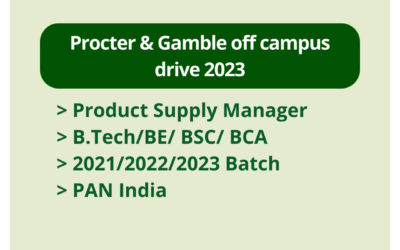 Procter & Gamble off campus drive 2023 | Product Supply Manager | B.Tech/BE/ BSC/ BCA | 2021/2022/2023 Batch | PAN India