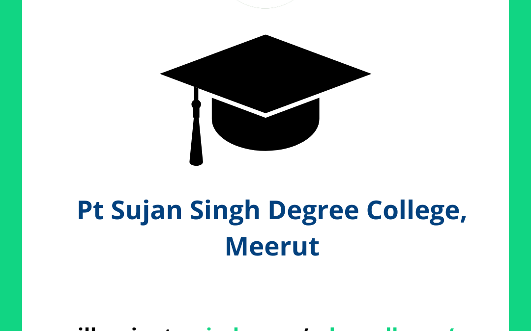 Pt Sujan Singh Degree College, Meerut