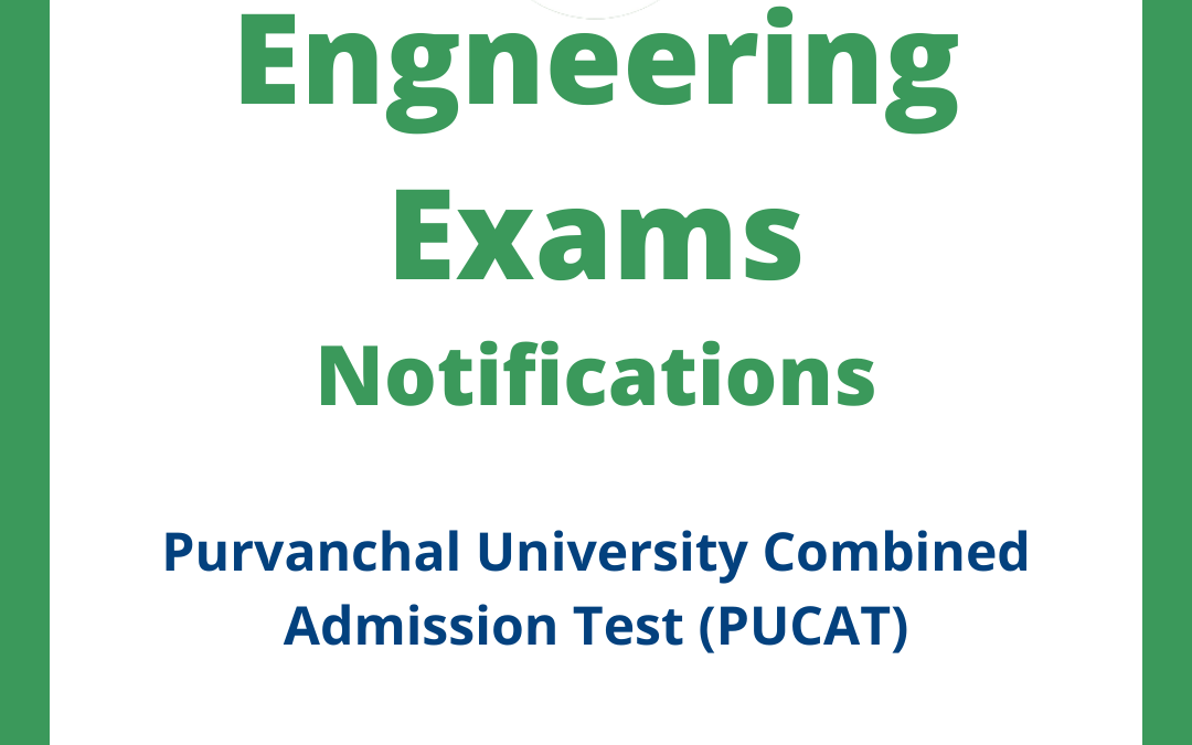 Purvanchal University Combined Admission Test (PUCAT)
