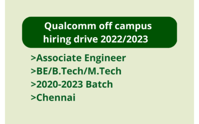 Qualcomm off campus hiring drive 2022/2023 | Associate Engineer  | BE/ B.Tech/ ME/ M.Tech | 2020 – 2023 Batch | Chennai
