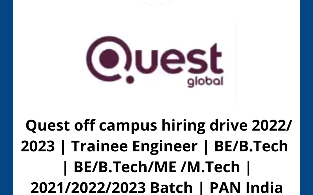 Quest off campus hiring drive 2023