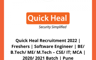 Quick Heal Recruitment 2022 | Freshers | Software Engineer | BE/ B.Tech/ ME/ M.Tech – CSE/ IT; MCA | 2020/ 2021 Batch | Pune