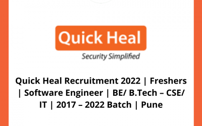 Quick Heal Recruitment 2022 | Freshers | Software Engineer | BE/ B.Tech – CSE/ IT | 2017 – 2022 Batch | Pune