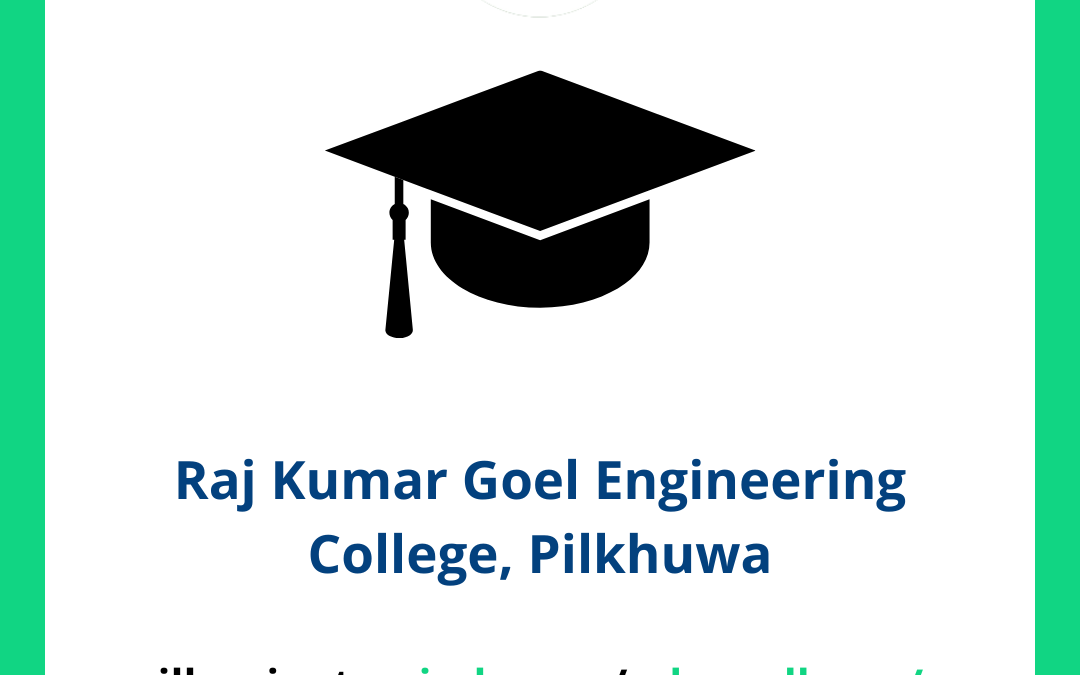 Raj Kumar Goel Engineering College, Pilkhuwa