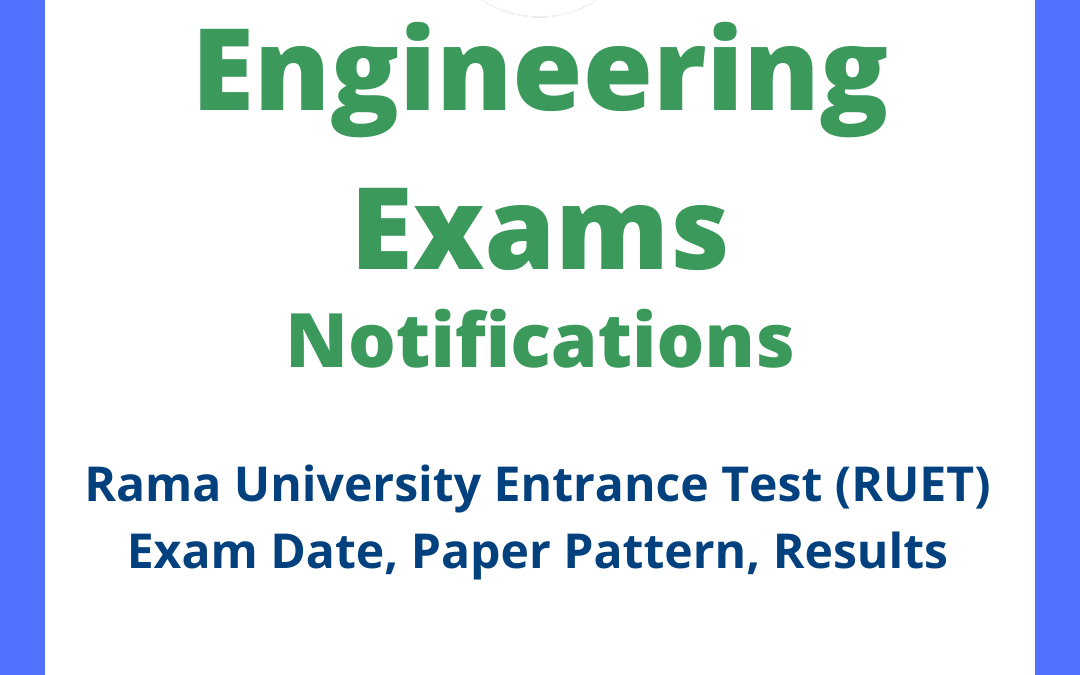 Rama University Entrance Test (RUET) Exam Date, Paper Pattern, Results