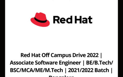 Red Hat Off Campus Drive 2022 | Associate Software Engineer | BE/B.Tech/ BSC/MCA/ME/M.Tech | 2021/2022 Batch | Bangalore