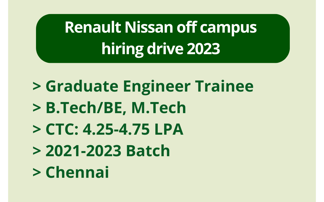 Renault Nissan off campus hiring drive 2023