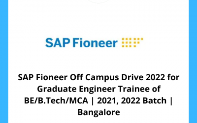 SAP Fioneer Off Campus Drive 2022 for Graduate Engineer Trainee of BE/B.Tech/MCA | 2021, 2022 Batch | Bangalore