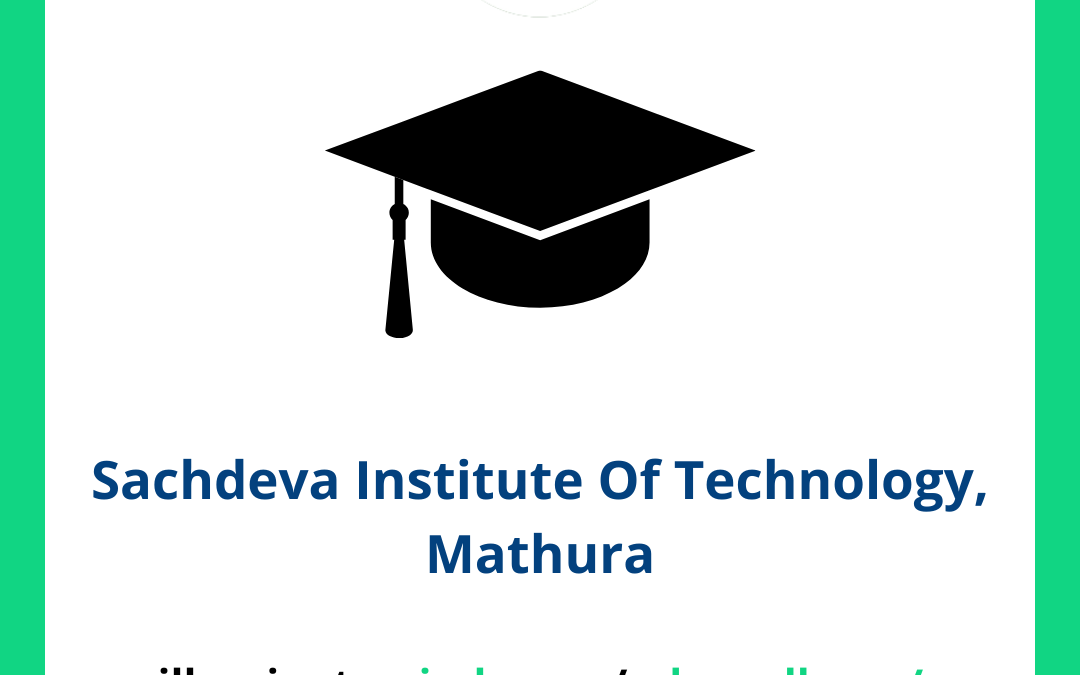 Sachdeva Institute Of Technology SIT, Mathura