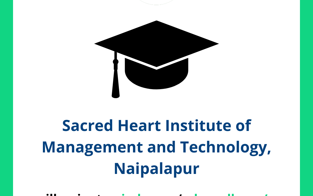 Sacred Heart Institute of Management and Technology, Naipalapur