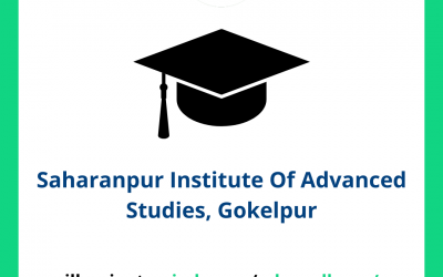 Saharanpur Institute Of Advanced Studies SIAS, Gokelpur