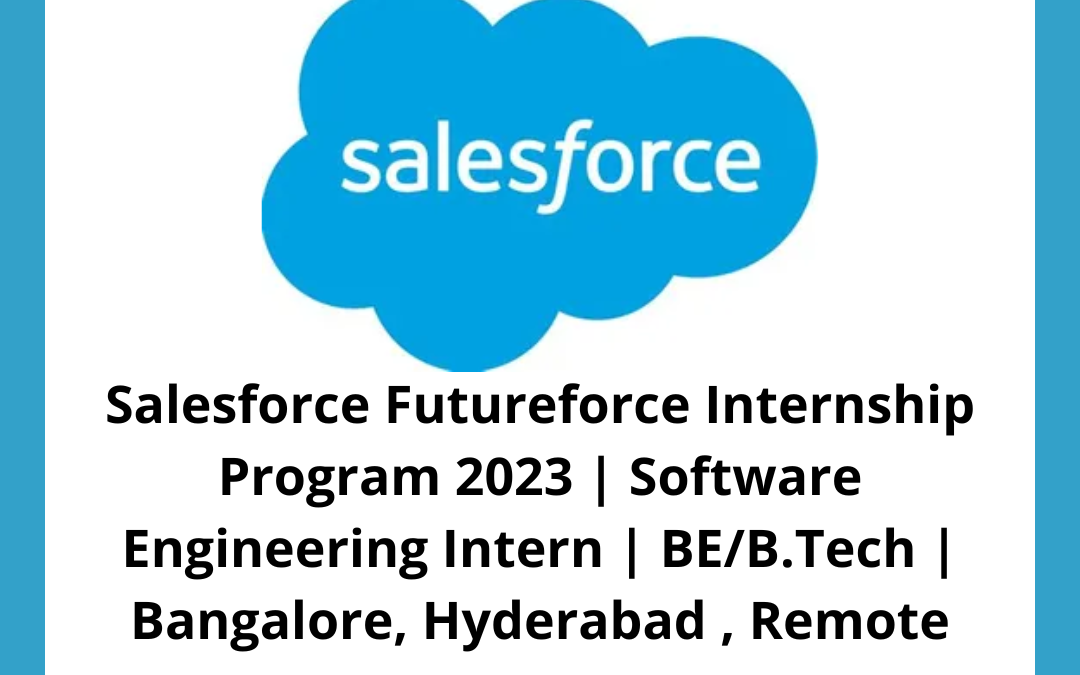 Salesforce Futureforce Internship Program 2023 Software Engineering
