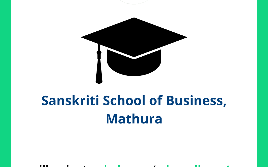 Sanskriti School of Business, Mathura