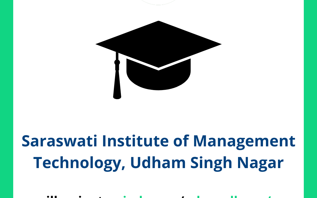 Saraswati Institute of Management Technology, Udham Singh Nagar