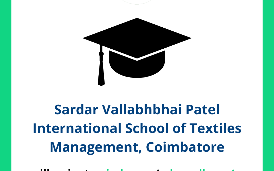 Sardar Vallabhbhai Patel International School of Textiles Management, Coimbatore
