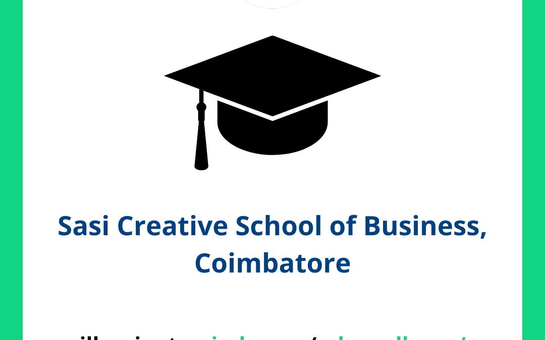 Sasi Creative School of Business, Coimbatore