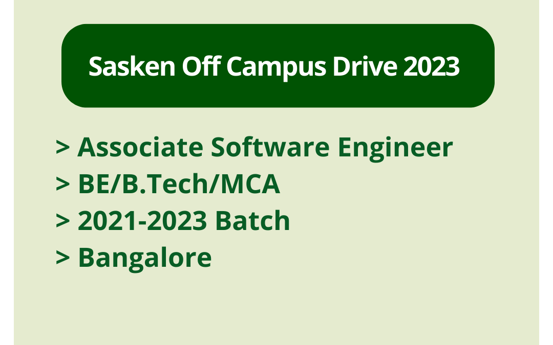 Sasken Off Campus Drive 2023 | Associate Software Engineer | BE/B.Tech/MCA | 2021-2023 Batch | Bangalore