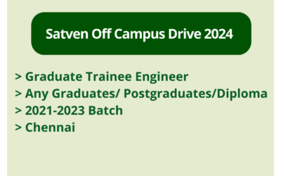 Satven Off Campus Drive 2024 | Graduate Trainee Engineer | Any Graduates/ Postgraduates/Diploma | 2021-2023 Batch | Chennai